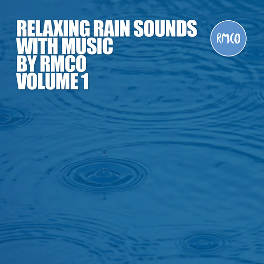 Relaxing Rain Sounds With Music, Vol. 1 by RMCO